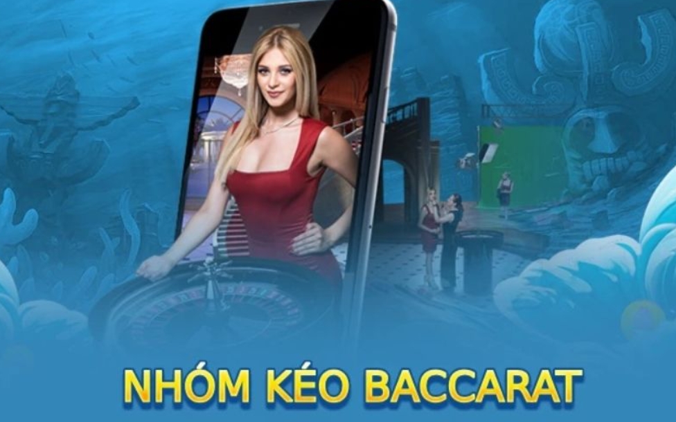 Những lưu ý quan trọng khi tham gia nhóm kéo Baccarat